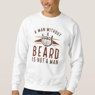 Een Man zonder baard is geen Man Trui