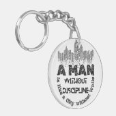 Een Man zonder discipline Acryl Sleutelhanger (Voorkant Links)