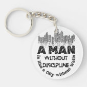 Een Man zonder discipline Acryl Sleutelhanger (Voorkant)