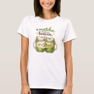 Een Matcha Hemelbestemming Schattig Grappige Woord T-shirt