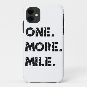 Eén. Meer. Mile. iPhone 11 Hoesje