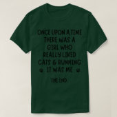 Een meisje dat graag rennen en katten had t-shirt (Design voorkant)