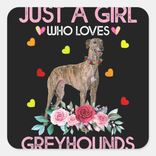 Een meisje dat van Greyhounds houdt Vierkante Sticker (Voorkant)