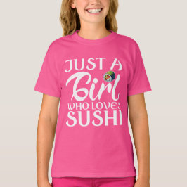 Een meisje dat van sushi houdt t-shirt