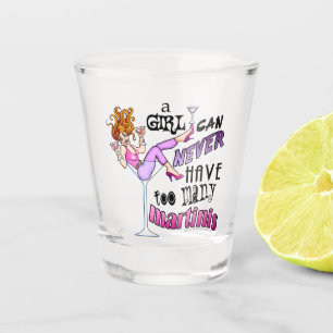 Een meisje kan nooit te veel Martini hebben Shot Glas