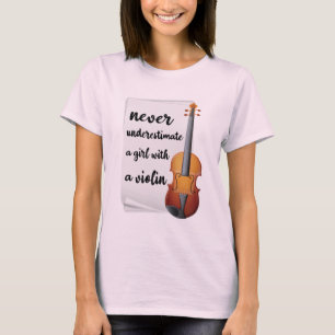 Een meisje nooit onderschatten met een Violin, muz T-shirt