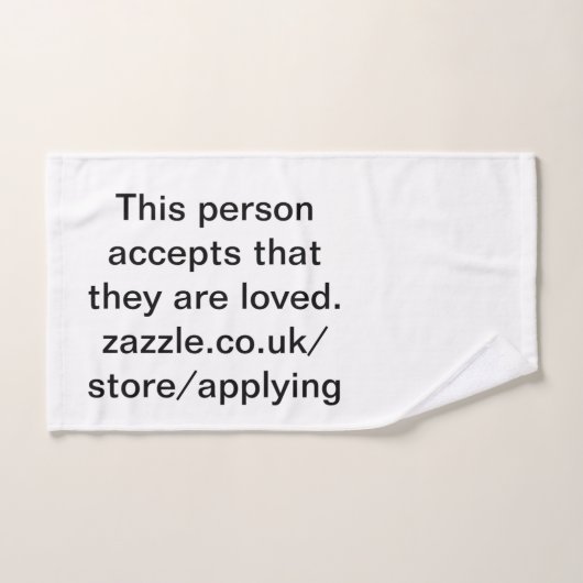 Een mens accepteert dat hij geliefd is. bad handdoek (Handdoek)