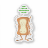 Eén mentale uitsplitsing later sticker (Voorkant)