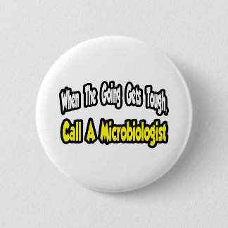 Een microbioloog bellen ronde button 5,7 cm