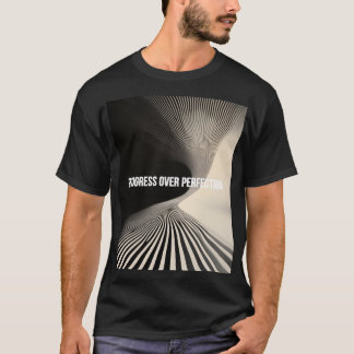 Een minimalistische vooruitgang over perfectie t-shirt