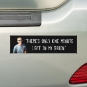 "Eén minuut links in mijn brein" Bumpersticker (Op auto)