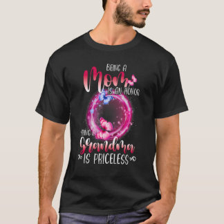 Een moeder zijn is een eer om grootmoeder te zijn t-shirt