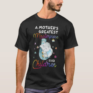Een Moeder's Grootste Meesterwerk Is Haar Kinderen T-shirt