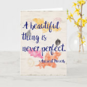 Een mooi ding is nooit ideaal citaat kaart (Gele Bloem)