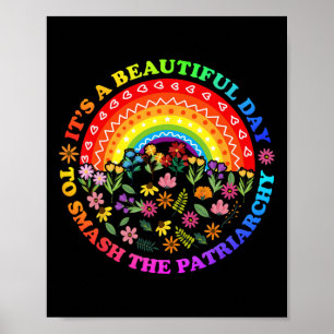 Een mooie dag om het patriarchaat van de feministi poster