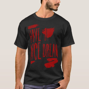 Een mooie droom t-shirt