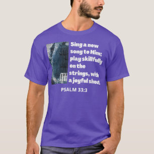 Een nieuw liedje voor hem spelen Skillful Strings T-shirt