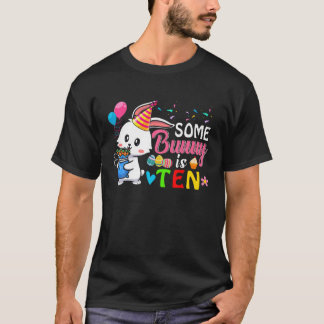 Een of andere Bunny is tien kotelaar 10e verjaarda T-shirt