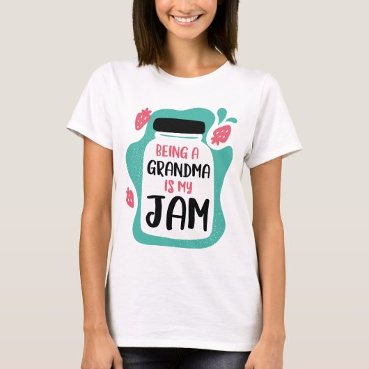 Een oma zijn is mijn jam t-shirt (Voorkant)