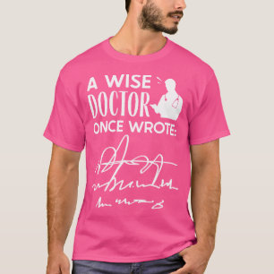 Een oogarts, eenmaal per minuut, een medisch arts t-shirt
