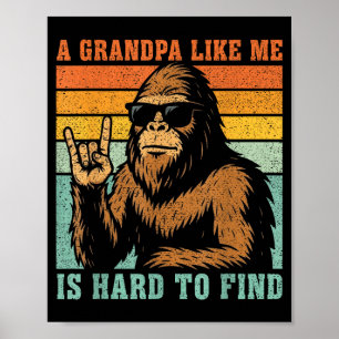 Een opa zoals is moeilijk te vinden bigfoot papa v poster
