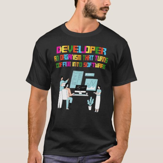 Een organisme dat grappige programmeur Funny zegt T-shirt (Voorkant)