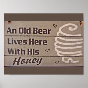 EEN OUD BEER EN ZIJN HONING LEVEN HIER EEN FUNNY M POSTER