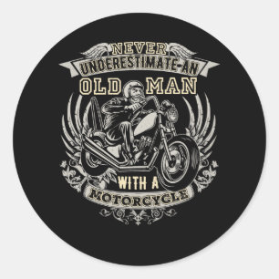 Een oud Man met een motorfiets nooit onderschatten Ronde Sticker