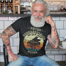 Een oud Man nooit onderschatten - Piano