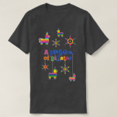 Een overvloed aan Pinatas T-shirt (Design voorkant)