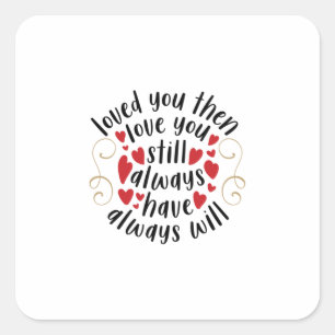 Een paar cadeautjes. Dan hou je nog steeds van je Vierkante Sticker
