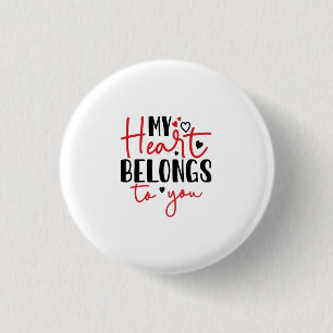 Een paar cadeautjes. Mijn hart behoort tot jou Ronde Button 3,2 Cm