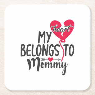 Een paar cadeautjes. Mijn hart behoort tot mama. Vierkante Kartonnen Onderzetter