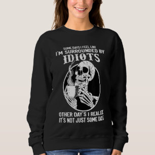 Een paar dagen voel ik me omringd door Idiots Quo. Trui