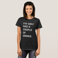 Een paar Drinken - Grappig White Lie Party Quote