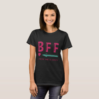 Een paar T-shirt-BFF Ik weet dat ze gek is... best T-shirt