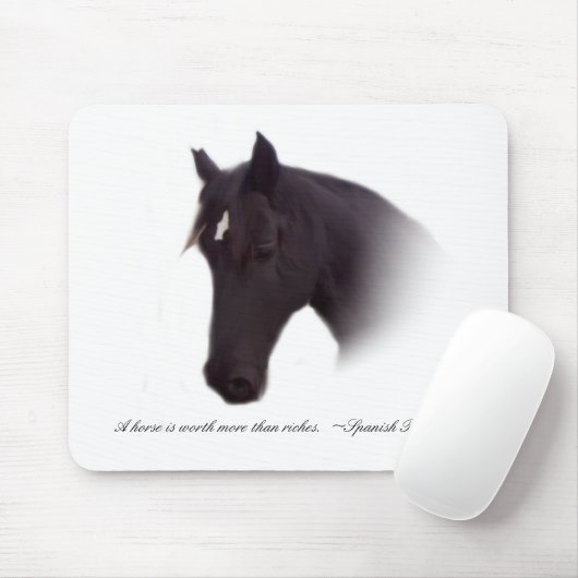 Een paard is meer waard dan rijkdom. ~Spaans bewi Muismat (Met muis)