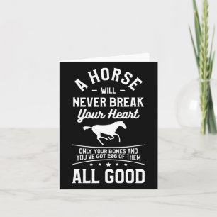 Een paard zal je hart nooit breken alleen je bot kaart