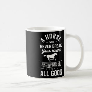 Een paard zal je hart nooit breken alleen je bot koffiemok