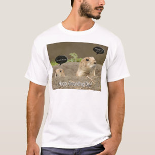 Eén per jaar, Groundhog Day T-shirt