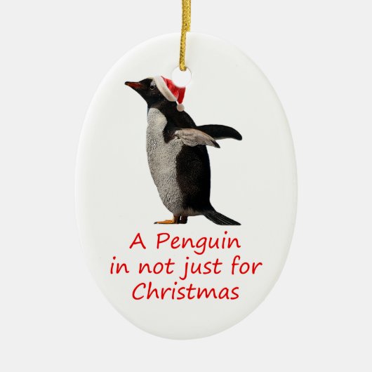 Een pinguïn is niet alleen voor Kerstmis. Keramisch Ornament (Voorkant)