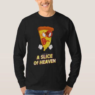 Een plakje van Heaven Pizza Sarcastische Joke Geze T-shirt