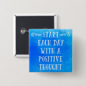Een positieve gedachte Citaat Vierkante Button 5,1 Cm (Voorkant /achterkant)