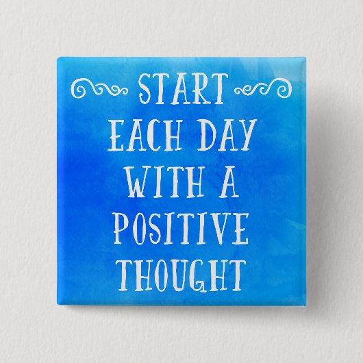 Een positieve gedachte Citaat Vierkante Button 5,1 Cm (Voorkant)