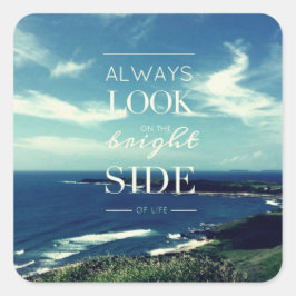 Een positieve kijk op het leven © Seascape Vierkante Sticker