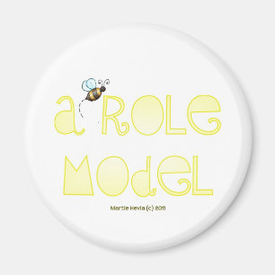 Een rolmodel zijn - een positief woord magneet