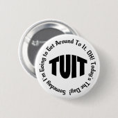 EEN Ronde TUIT Button 5,7 Cm (Voorkant /achterkant)