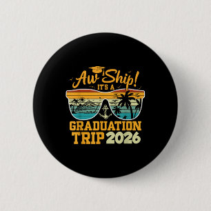 Een schip! Het is een Afstuderen reis 2026 Cruise Ronde Button 5,7 Cm