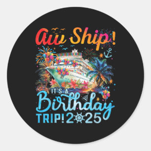 Een schip! Het is een verjaardagsreis cruise vakan Ronde Sticker