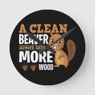 Een schone bever krijgt altijd meer hout grappige  ronde klok
